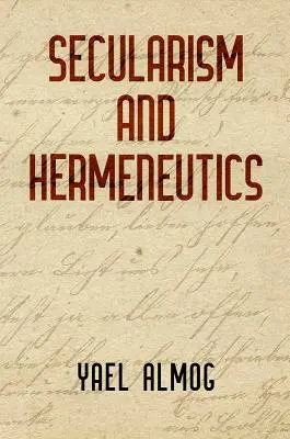 Sekularyzm i hermeneutyka - Secularism and Hermeneutics