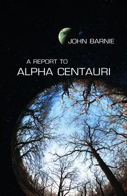 Raport do Alfa Centauri - Report to Alpha Centauri