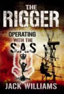 Rigger: Działanie z SAS - The Rigger: Operating with the SAS