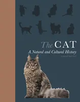 Kot: historia naturalna i kulturowa - The Cat: A Natural and Cultural History