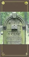 Historie w kamieniu: Przewodnik po symbolice i ikonografii cmentarzy - Stories in Stone: A Field Guide to Cemetery Symbolism and Iconography