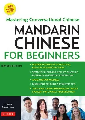 Chiński mandaryński dla początkujących: Nauka konwersacyjnego chińskiego (w pełni zromanizowany i darmowy dźwięk online) - Mandarin Chinese for Beginners: Learning Conversational Chinese (Fully Romanized and Free Online Audio)