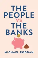 Ludzie kontra banki - People vs The Banks