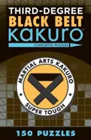 Czarny pas trzeciego stopnia Kakuro - Third-Degree Black Belt Kakuro