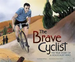 Dzielny rowerzysta - prawdziwa historia bohatera Holokaustu - Brave Cyclist - The True Story of a Holocaust Hero