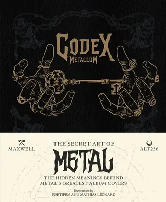 Codex Metallum: The Secret Art of Metal - Ukryte znaczenie największych metalowych okładek albumów - Codex Metallum: The Secret Art of Metal - The Hidden Meanings Behind Metal's Greatest Album Covers