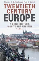 Europa XX wieku: Krótka historia, od roku 1900 do chwili obecnej - Twentieth-Century Europe: A Brief History, 1900 to the Present