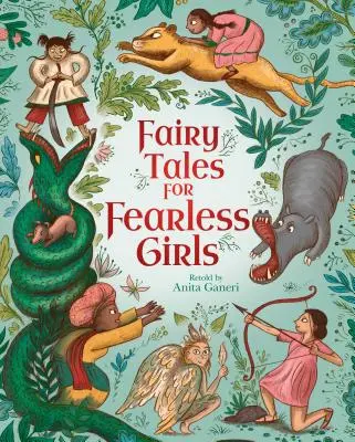 Bajki dla nieustraszonych dziewczynek - Fairy Tales for Fearless Girls