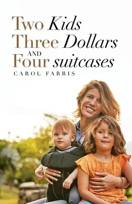 Dwoje dzieci, trzy dolary i cztery walizki - Two Kids Three Dollars and Four Suitcases