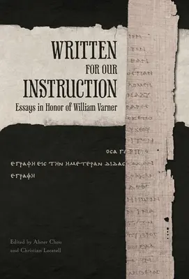 Napisane dla naszej instrukcji: Eseje ku czci Williama Varnera - Written for Our Instruction: Essays in Honor of William Varner