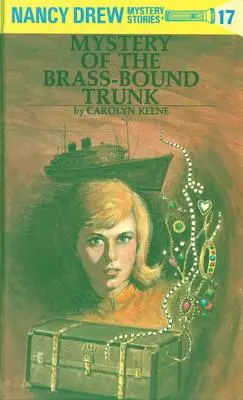 Nancy Drew 17: Tajemnica mosiężnego kufra - Nancy Drew 17: Mystery of the Brass-Bound Trunk