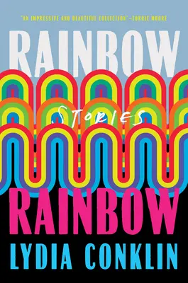 Rainbow Rainbow: Historie - Rainbow Rainbow: Stories