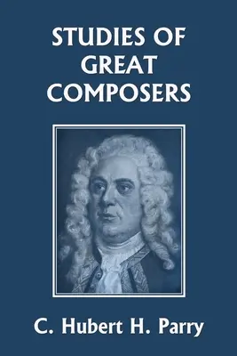 Studia nad wielkimi kompozytorami (Yesterday's Classics) - Studies of Great Composers (Yesterday's Classics)