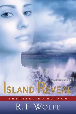 Island Reveal (The Island Escape Series, Book 3): Romantyczny suspens - Island Reveal (The Island Escape Series, Book 3): Romantic Suspense