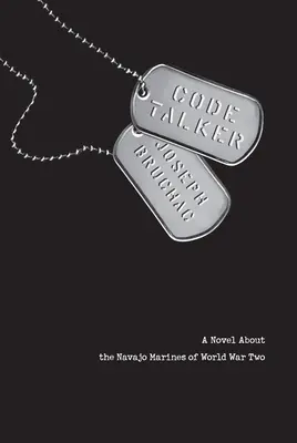 Code Talker: Powieść o marines Navajo z czasów II wojny światowej - Code Talker: A Novel about the Navajo Marines of World War Two