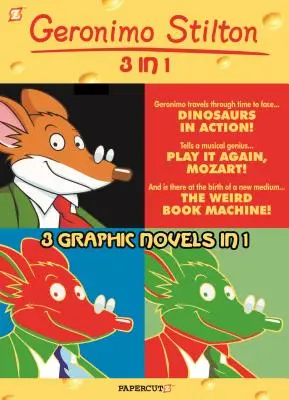 Geronimo Stilton 3 w 1 #3: Dinozaury w akcji, Zagraj to jeszcze raz, Mozart i dziwna maszyna do książek - Geronimo Stilton 3-In-1 #3: Dinosaurs in Action!, Play It Again, Mozart!, and the Weird Book Machine