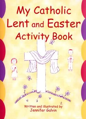 Mój katolicki zeszyt ćwiczeń na Wielki Post i Wielkanoc - My Catholic Lent and Easter Activity Book