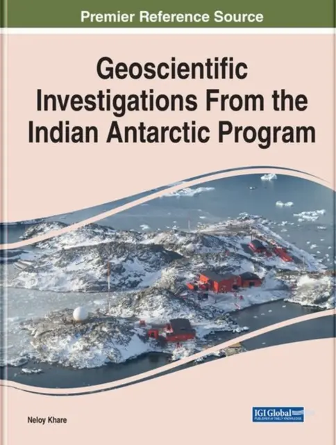 Badania geologiczne w ramach indyjskiego programu antarktycznego - Geoscientific Investigations From the Indian Antarctic Program