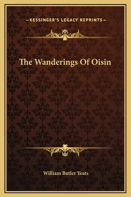 Wędrówki Oisina - The Wanderings Of Oisin