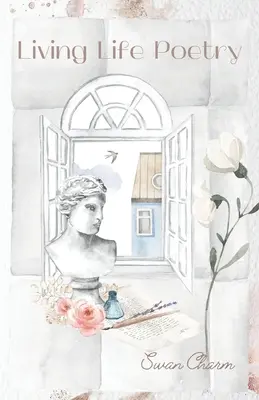 Poezja życia - Living Life Poetry