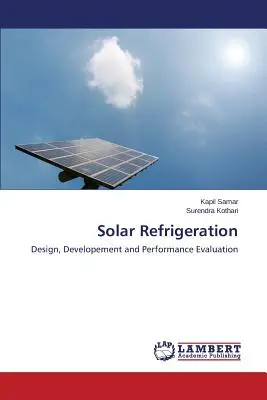 Chłodzenie energią słoneczną - Solar Refrigeration