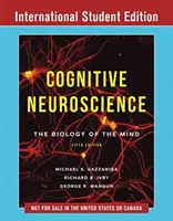 Neuronauka poznawcza - Biologia umysłu (Gazzaniga Michael (University of California Santa Barbara)) - Cognitive Neuroscience - The Biology of the Mind (Gazzaniga Michael (University of California Santa Barbara))