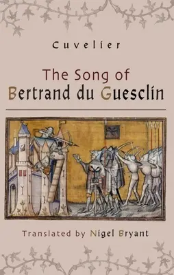 Pieśń Bertranda Du Guesclina - The Song of Bertrand Du Guesclin