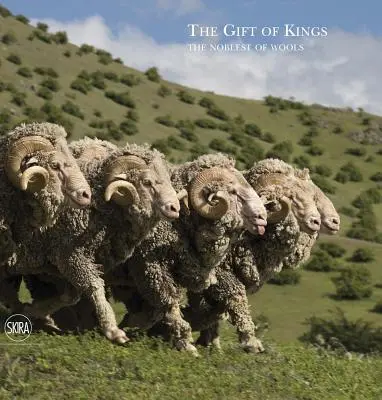 Dar królów: Najszlachetniejsza z wełen: Loro Piana - The Gift of Kings: The Noblest of Wools: Loro Piana