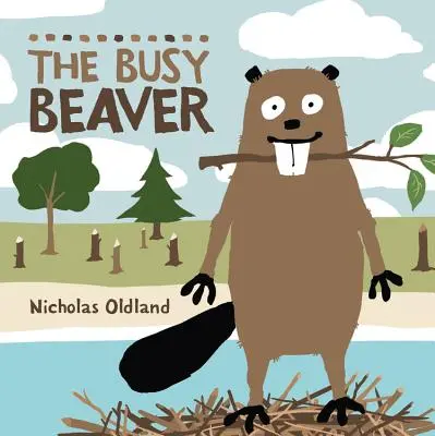 Pracowity bóbr - The Busy Beaver