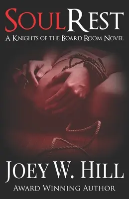 Soul Rest: A Knights of the Board Room Standalone