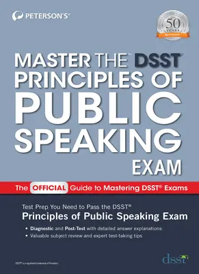 Opanuj egzamin z zasad wystąpień publicznych Dsst - Master the Dsst Principles of Public Speaking Exam