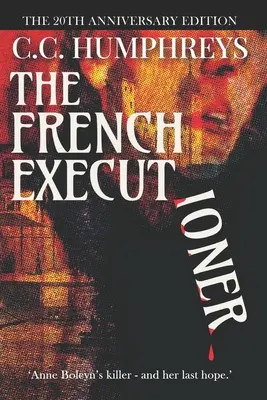 Francuski kat: Wydanie na 20-lecie - The French Executioner: The 20th Anniversary Edition