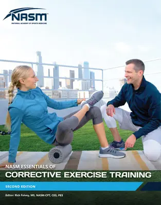 Podstawy treningu ćwiczeń korekcyjnych - Essentials of Corrective Exercise Training