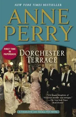 Dorchester Terrace: Powieść o Charlotte i Thomasie Pittach - Dorchester Terrace: A Charlotte and Thomas Pitt Novel