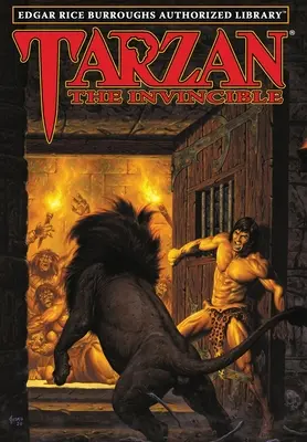 Tarzan Niezwyciężony: Autoryzowana biblioteka Edgara Rice'a Burroughsa - Tarzan the Invincible: Edgar Rice Burroughs Authorized Library