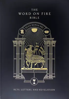 Biblia w ogniu słowa (tom II): Dzieje Apostolskie, Listy i Objawienie Paperback - The Word on Fire Bible (Volume II): Acts, Letters and Revelation Paperback