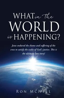 Co się dzieje na świecie? Odwieczny Boży Plan Odkupienia rozwija się! - What in the World is Happening?: God's Eternal Plan of Redemption Unfolding!