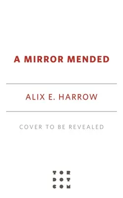 Naprawione lustro - A Mirror Mended