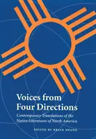 Voices from Four Directions: Współczesne tłumaczenia literatury rdzennych mieszkańców Ameryki Północnej - Voices from Four Directions: Contemporary Translations of the Native Literatures of North America