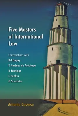 Pięciu mistrzów prawa międzynarodowego: Rozmowy z R-J Dupuyem, E Jimnezem de Archagą, R Jenningsem, L Henkinem i O Schachterem - Five Masters of International Law: Conversations with R-J Dupuy, E Jimnez de Archaga, R Jennings, L Henkin and O Schachter