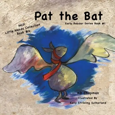 Pat the Bat: Kolekcja małych rączek - Pat the Bat: Little Hands Collection