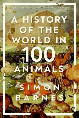 Historia świata w 100 zwierzętach - A History of the World in 100 Animals