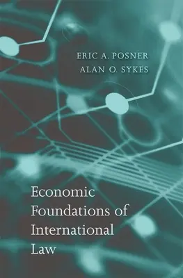 Ekonomiczne podstawy prawa międzynarodowego - Economic Foundations of International Law