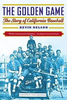 Golden Game: Historia kalifornijskiego baseballu - Golden Game: The Story of California Baseball