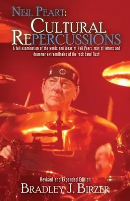 Neil Peart: Kulturowe (Re)perkusje - Neil Peart: Cultural (Re)percussions