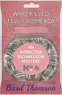 Kto zabił Stellę Pomeroy? Tajemnica inspektora Richardsona - Who Killed Stella Pomeroy?: An Inspector Richardson Mystery