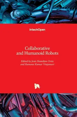 Roboty współpracujące i humanoidalne - Collaborative and Humanoid Robots