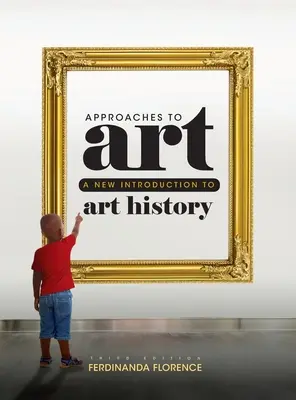 Podejścia do sztuki: Nowe wprowadzenie do historii sztuki - Approaches to Art: A New Introduction to Art History