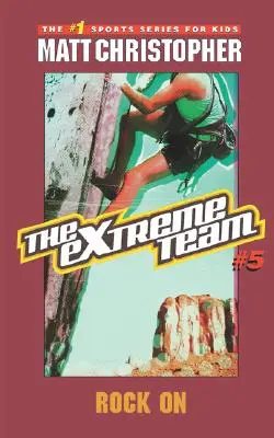 Ekstremalny zespół: Rock on - The Extreme Team: Rock on