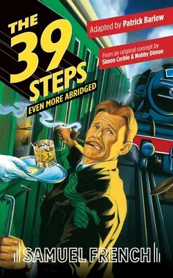 39 kroków w jeszcze większym skrócie - The 39 Steps, Even More Abridged